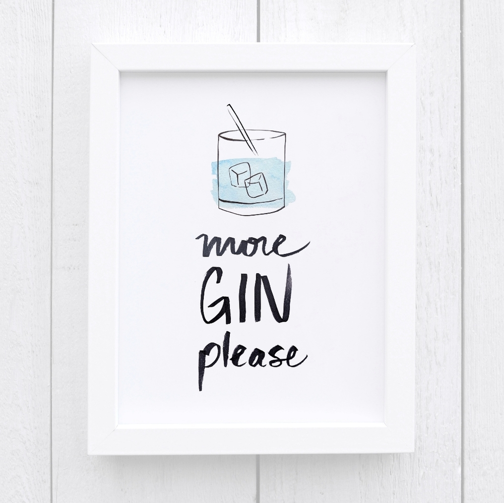 More Gin Please Watercolor Art Print